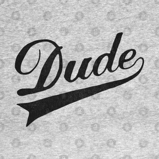 Dude by speakerine